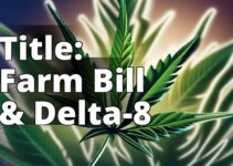 Delta 8 Thc Legality: What The 2018 Farm Bill Means For You