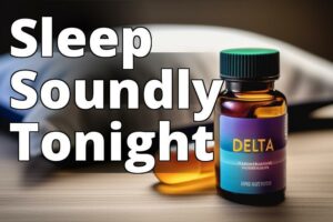 Delta 8 Thc For Sleep Disorders: A Safe And Effective Solution For Restful Nights